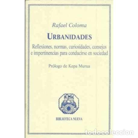 Libros: Urbanidades - Coloma, Rafael - Foto 1