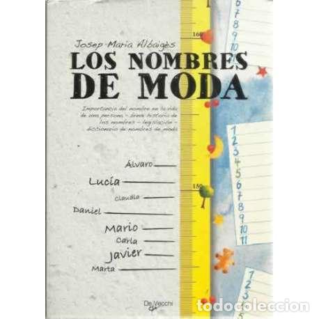 Libros: Los nombres de moda - Foto 1