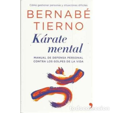 Libros: K&aacute;rate mental - Tierno Jim&eacute;nez, Bernab&eacute; - Foto 1