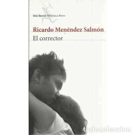 Libros: El corrector - Men&eacute;ndez Salm&oacute;n, Ricardo - Foto 1