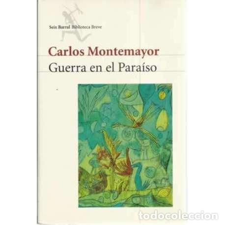 Libros: Guerra en el Para&iacute;so - Montemayor, Carlos - Foto 1