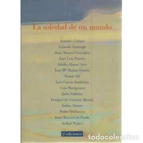 Libros: La soledad de un mundo - VV. AA. - Foto 1