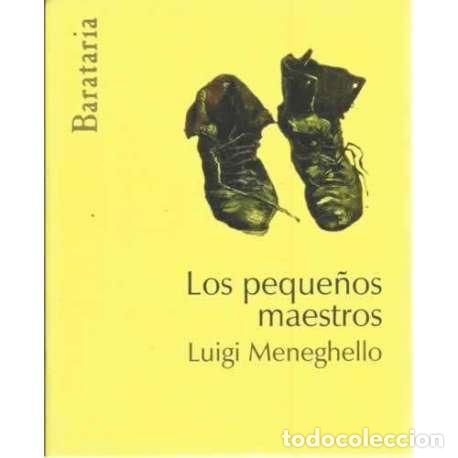 Libros: Los peque&ntilde;os maestros - Meneghello, Luigi - Foto 1