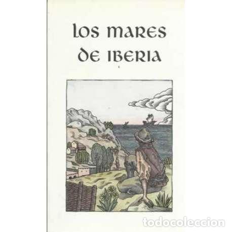 Libros: Los mares de Iberia - VV.AA - Foto 1