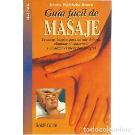 Libros: Gu&iacute;a f&aacute;cil de masaje - Wichello Brown, Denise - Foto 1