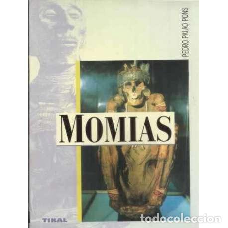 Libros: Momias - Palao Pons, Pedro - Foto 1