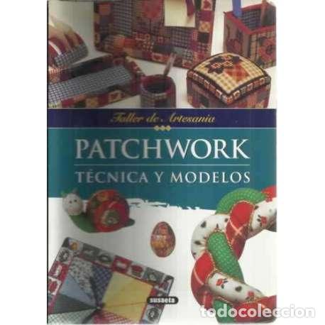 Libros: Patchwork. T&eacute;cnica y modelos - VV.AA - Foto 1