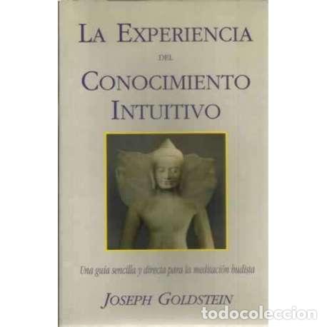 Libros: La experiencia del conocimiento intutitivo - Goldstein, Joseph - Foto 1