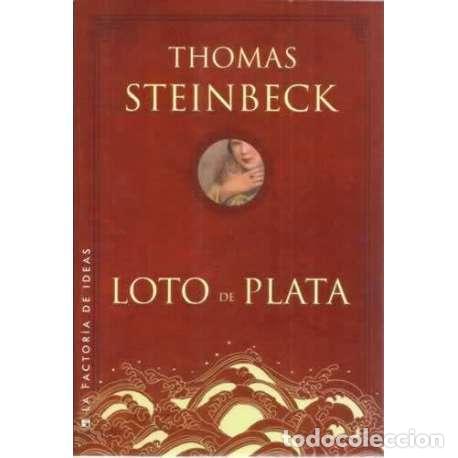 Libros: Loto de plata - Steinbeck, Thomas - Foto 1