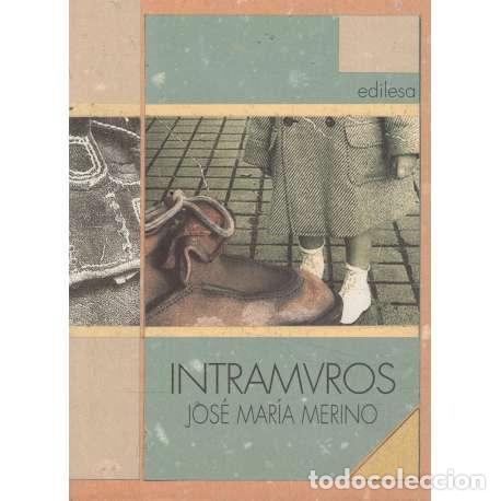 Libros: Intramuros - Merino, Jos&eacute; Mar&iacute;a - Foto 1