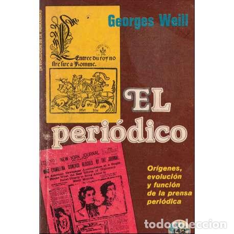 Libros: El peri&oacute;dico - Weill, Georges - Foto 1