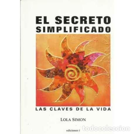 Libros: El secreto simplificado - Sim&oacute;n, Lola - Foto 1