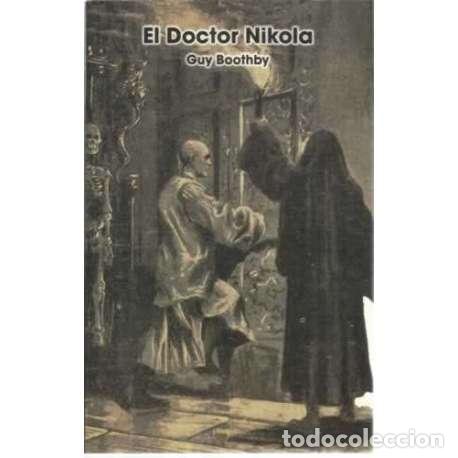 Libros: El doctor Nikola - Guy Boothby - Foto 1