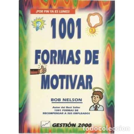 Libros: 1001 formas de motivar - Nelson, Bob - Foto 1