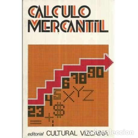 Libros: C&aacute;lculo mercantil - VV.AA - Foto 1