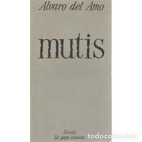 Libros: Mutis - &Aacute;lvaro del Amo - Foto 1