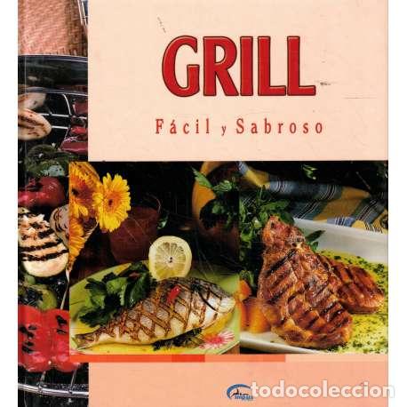 Libros: Grill. F&aacute;cil y sabroso - VV. AA. - Foto 1
