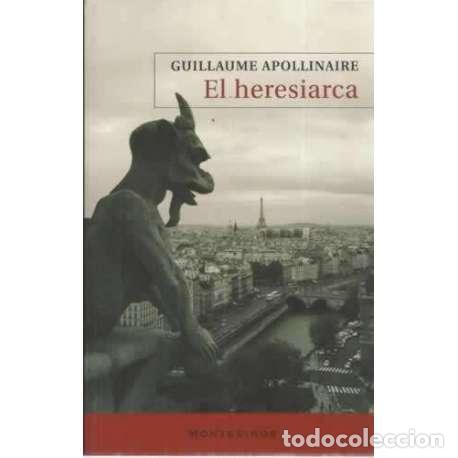 Libros: El heresiarca - Apollinaire, Guillaume - Foto 1