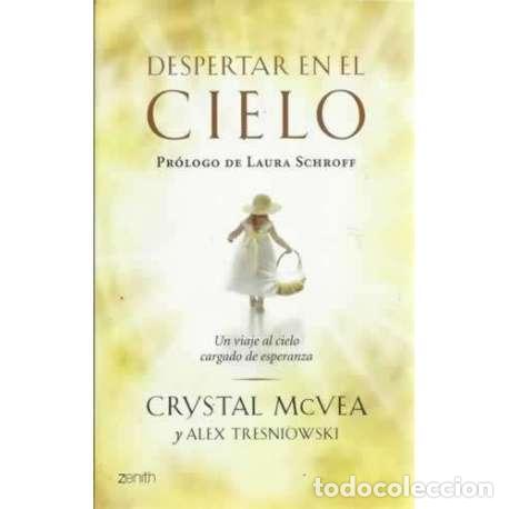 Libros: Despertar en el cielo - McVea, Crystal/ Tresniowski, Alex - Foto 1