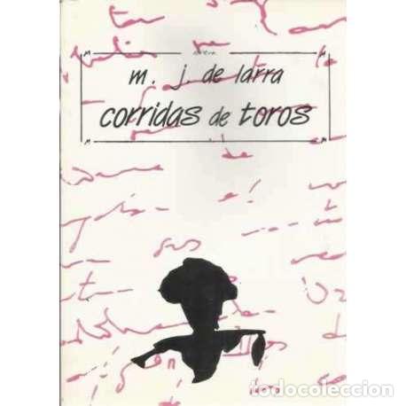 Libros: Corridas de toros - de Larra, Mariano Jos&eacute; - Foto 1