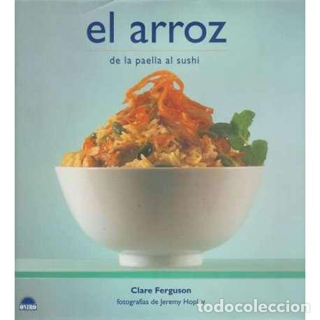 Libros: El arroz, de la paella al sushi - Clare Ferguson - Foto 1