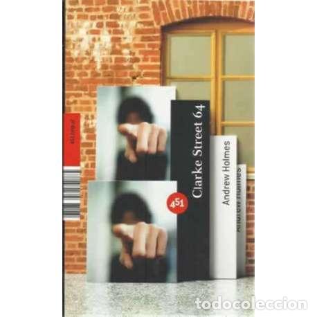 Libros: Clarke Street 64 - Holmes, Andrew - Foto 1