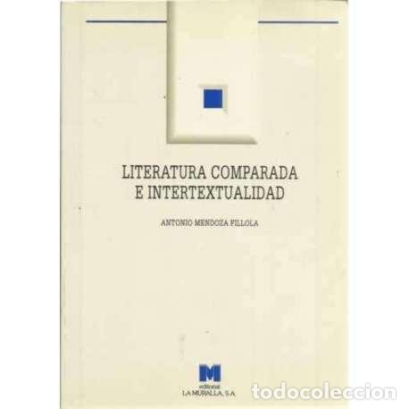 Libros: Literatura comprarada e intertextualidad - Mendoza Fillola, Antonio - Foto 1