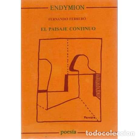 Libros: El paisaje continuo - Fernando Ferrer&oacute; - Foto 1