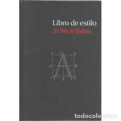 Libros: Libro de estilo. La Voz de Galicia - VV. AA. - Foto 1