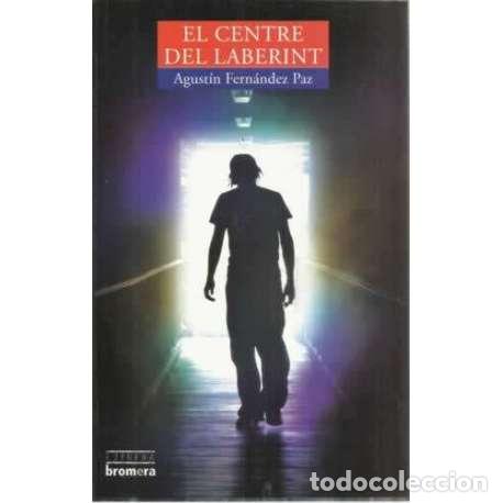 Libros: El centre del laberint - Fern&aacute;ndez Paz, Agust&iacute;n - Foto 1