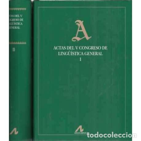 Libros: Actas del V congreso de Ling&uuml;&iacute;stica general. 3 tomos - VV. AA. - Foto 1
