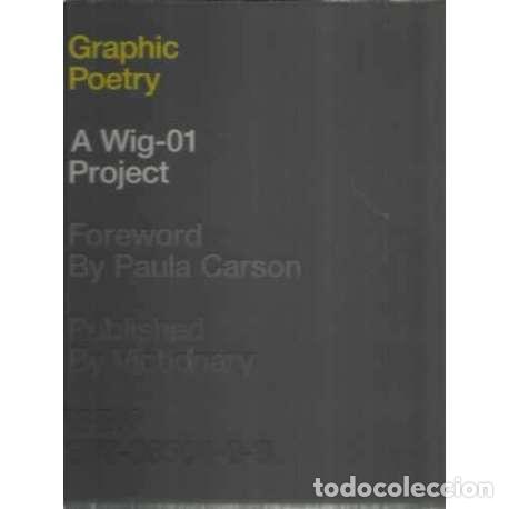 Libros: Graphic Poetry. A Wig-01 Project - Carson, Paula - Foto 1