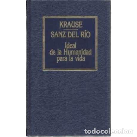 Libros: Ideal de la Humanidad para la vida - Krause/ Sanz del R&iacute;o - Foto 1