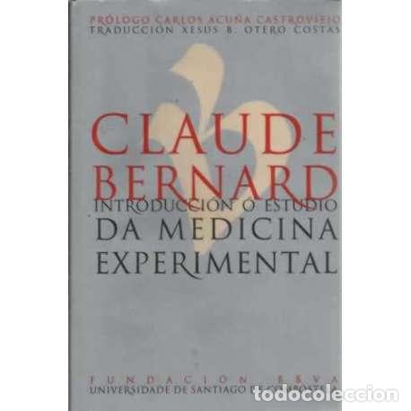 Libros: Introducci&oacute;n o estudio da medicina experimental - Bernard, Claude - Foto 1