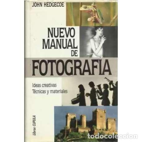 Libros: Nuevo manual de fotograf&iacute;a - John Hedgecoe - Foto 1