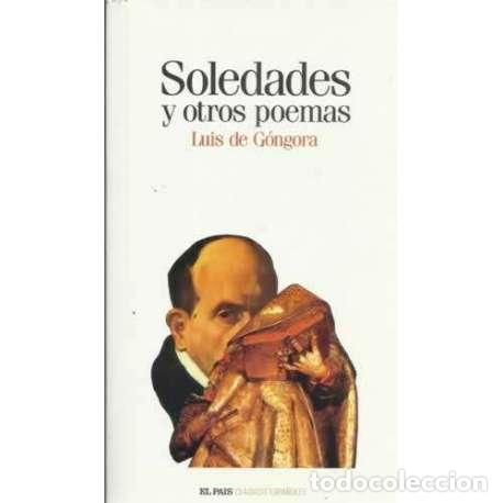 Libros: Soledades y otros poemas - Luis de G&oacute;ngora - Foto 1