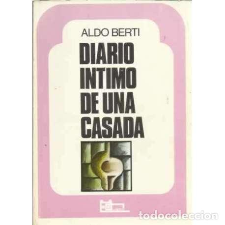 Libros: Diario &iacute;ntimo de una casada - Berti, Aldo - Foto 1