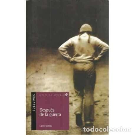 Libros: Despu&eacute;s de la guerra - Matas, Carol - Foto 1