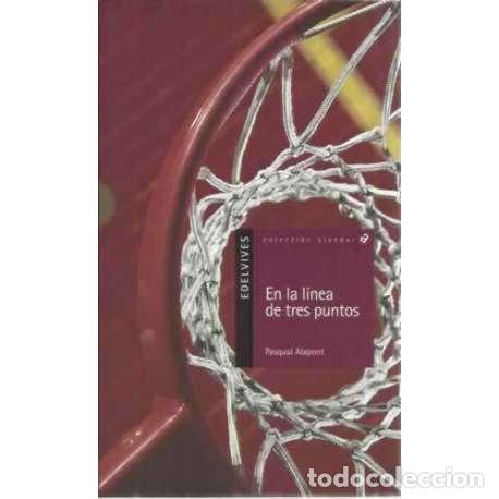 Libros: En la l&iacute;nea de tres puntos - Alapont, Pasqual - Foto 1