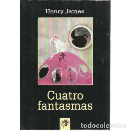 Libros: Cuatro fantasmas - James, Henry - Foto 1
