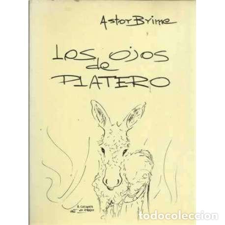 Libros: Los ojos de Platero - Brime, Astor - Foto 1