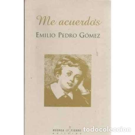 Libros: Me acuerdas - G&oacute;mez, Emilio Pedro - Foto 1