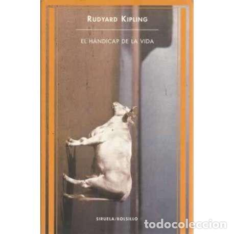 Libros: El h&aacute;ndicap de la vida - Rudyard Kipling, Joseph - Foto 1