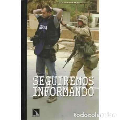 Libros: Seguiremos informando - VV. AA. - Foto 1