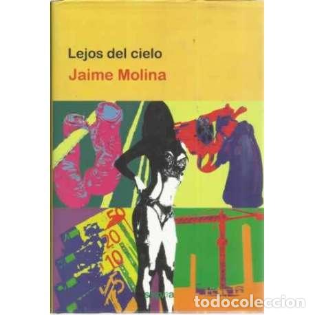 Libros: Lejos del cielo - Molina, Jaime - Foto 1