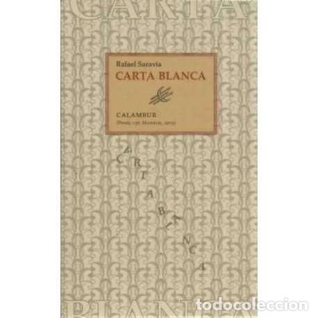 Libros: Carta blanca - Rafael Saravia - Foto 1