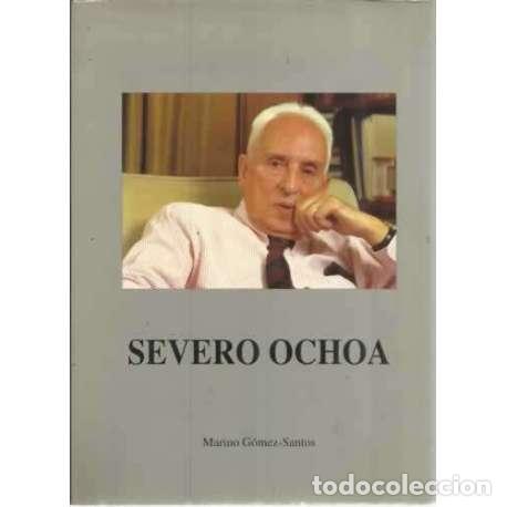 Libros: Severo Ochoa - G&oacute;mez Santos, Marino - Foto 1
