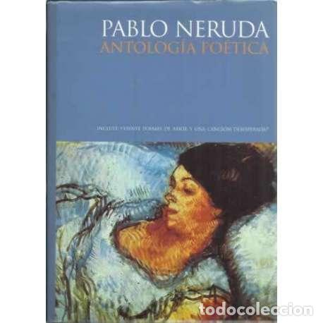 Libros: Antolog&iacute;a po&eacute;tica - Neruda, Pablo - Foto 1