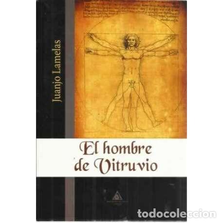 Libros: El hombre de Vitruvio - Lamelas, Juanjo - Foto 1