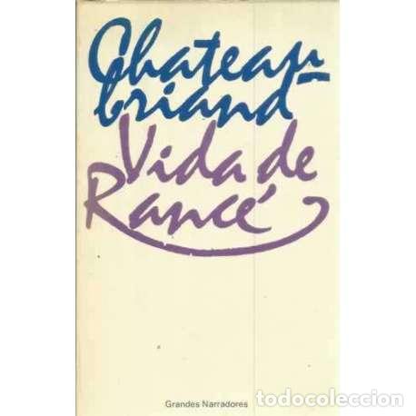 Libros: Vida de Ranc&eacute; - Ch&acirc;teaubriand - Foto 1